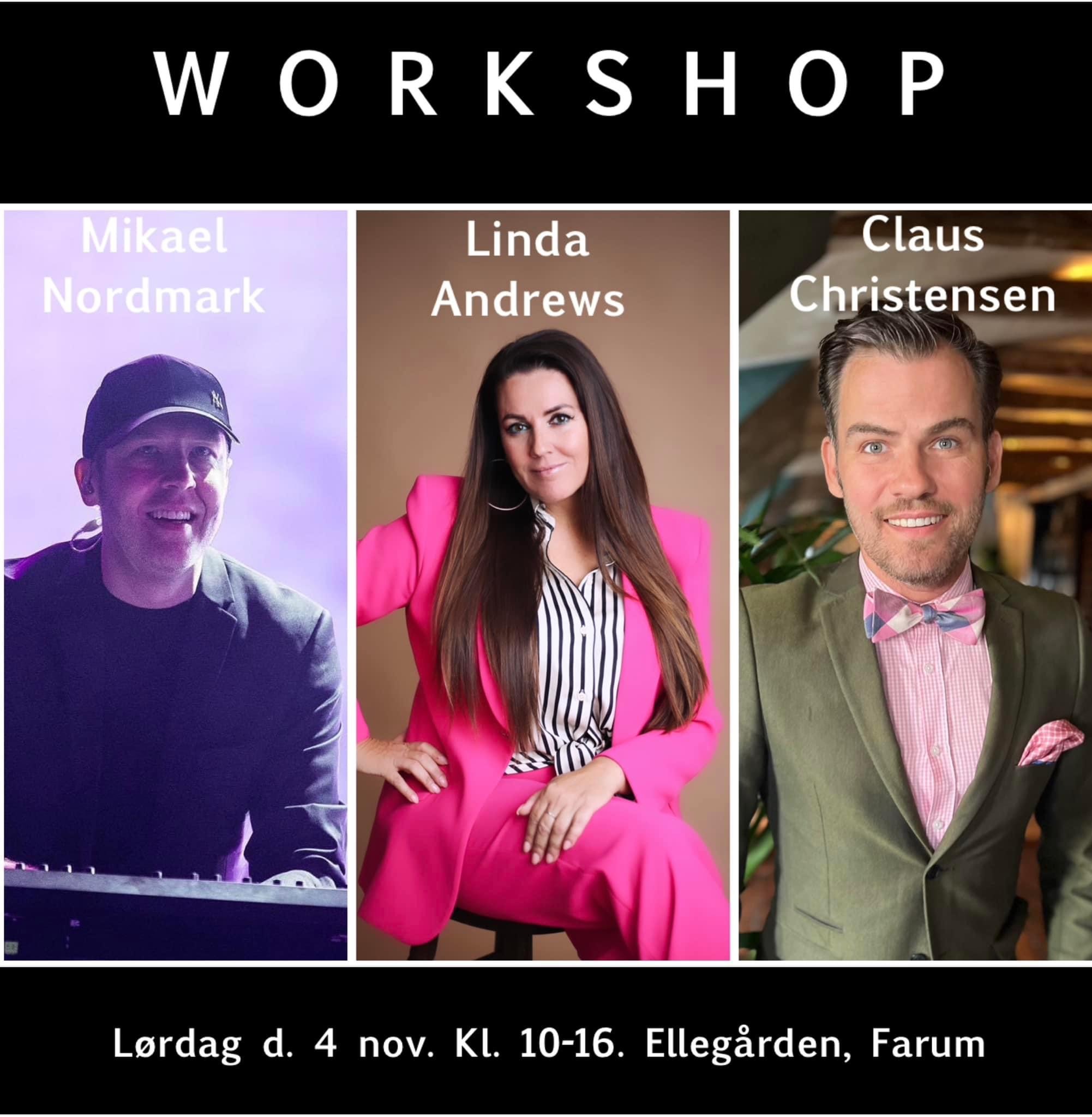 Workshop med Linda Andrews, Claus Christensen og Mikael Nordmark 04.11.2023 i Farum.